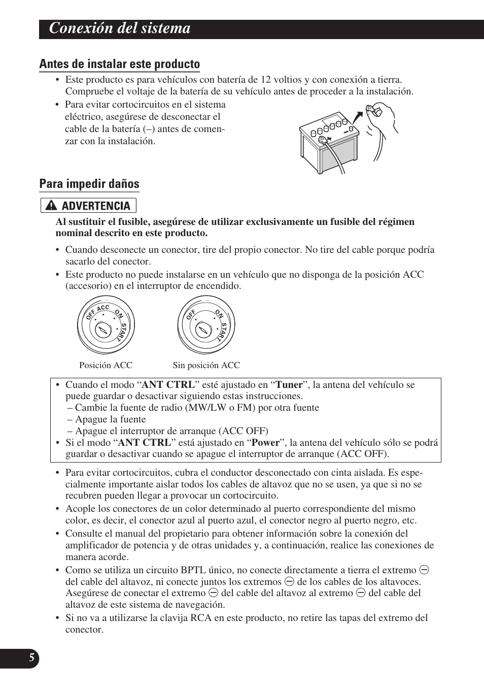 Antes de instalar este producto, Para impedir daños, Conexión del sistema | Pioneer AVIC-D3 User Manual | Page 34 / 169