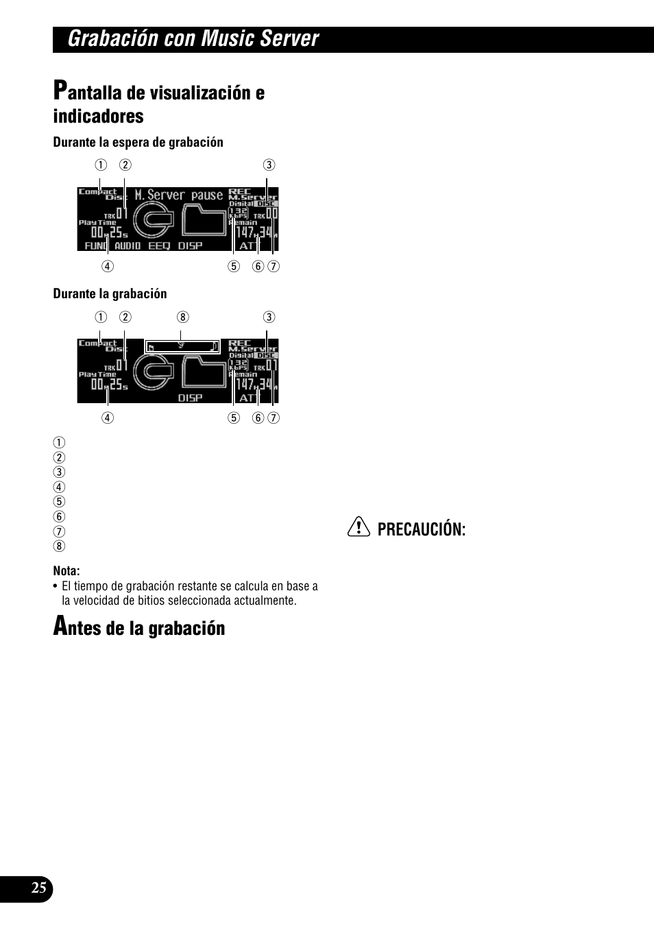 Grabación con music server, Antalla de visualización e indicadores, Ntes de la grabación | Precaución | Pioneer DEH-P900HDD User Manual | Page 102 / 156