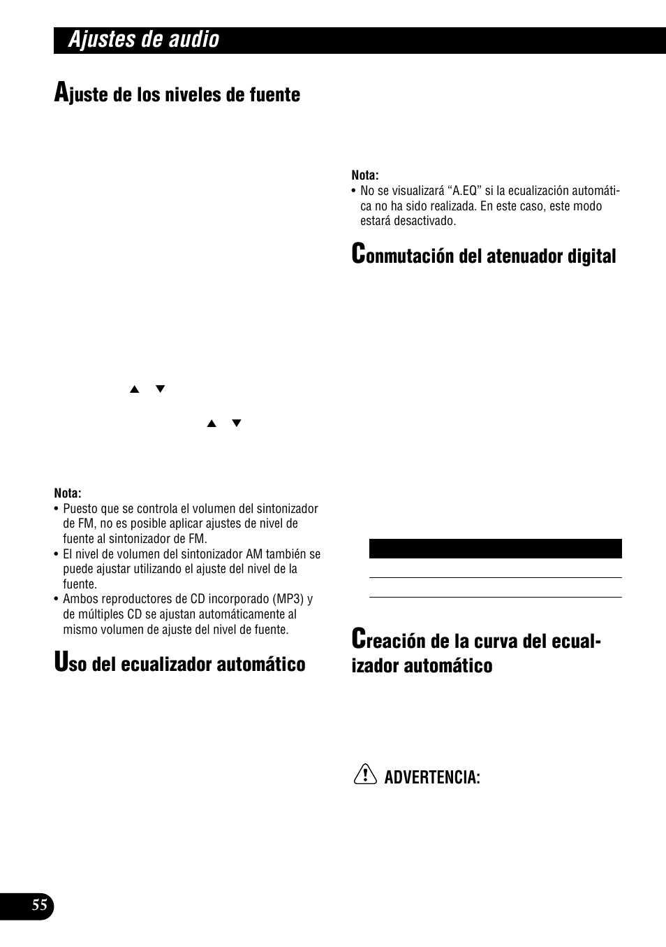 Automático, Ajustes de audio, Juste de los niveles de fuente | So del ecualizador automático, Onmutación del atenuador digital, Reación de la curva del ecual- izador automático, Advertencia | Pioneer DEH-P900HDD User Manual | Page 132 / 156