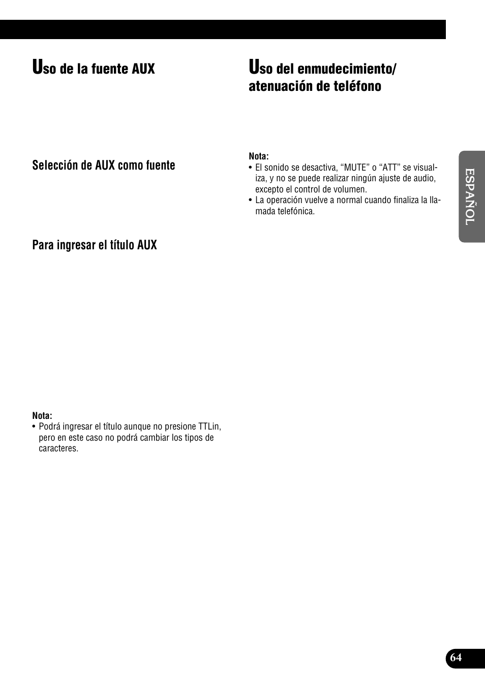 Uso de la fuente aux uso del enmudecimiento, Atenuación de teléfono, So de la fuente aux | So del enmudecimiento/ atenuación de teléfono, Selección de aux como fuente, Para ingresar el título aux | Pioneer DEH-P900HDD User Manual | Page 141 / 156