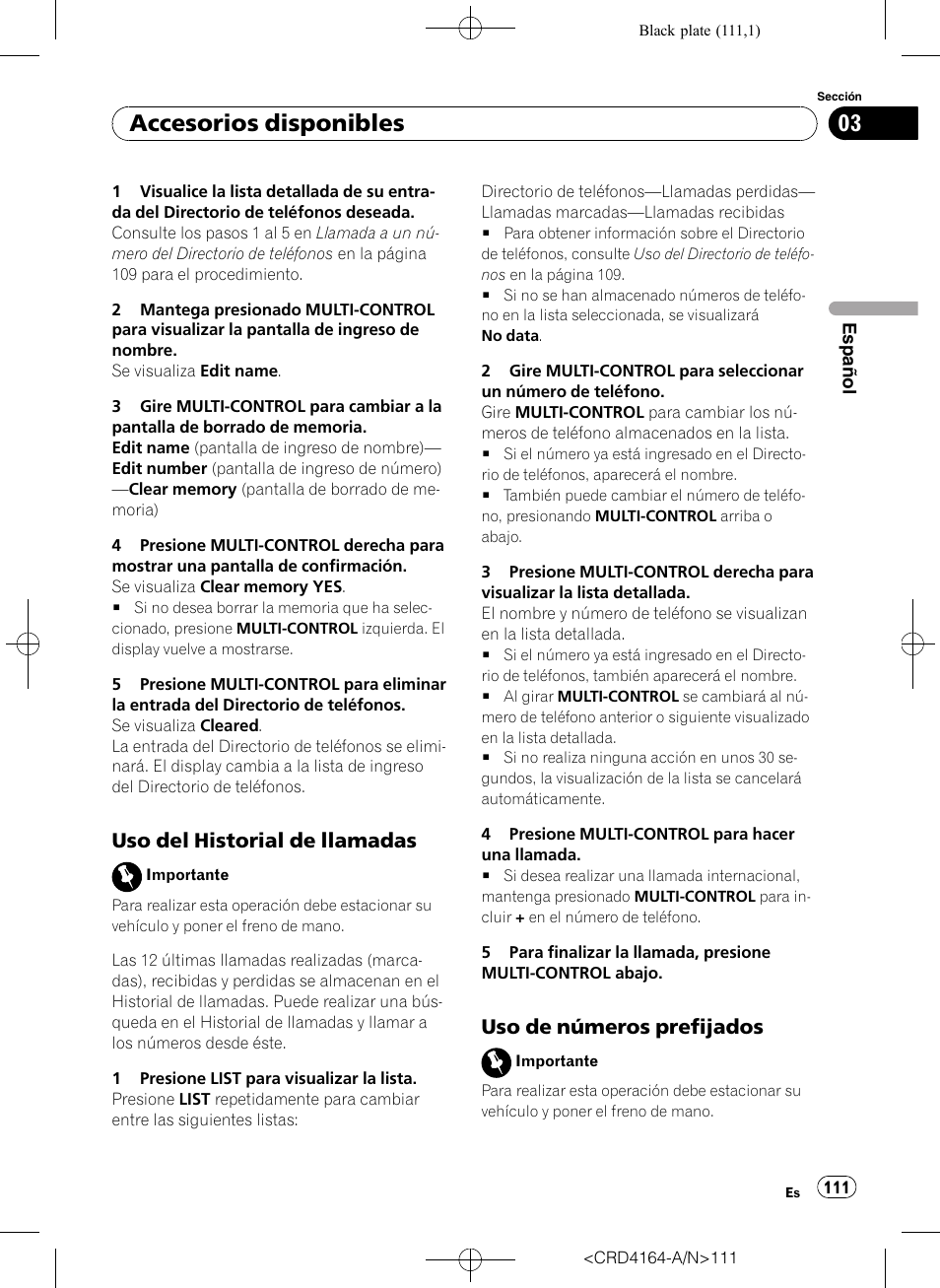 Uso del historial de llamadas 111, Uso de números prefijados 111, Accesorios disponibles | Uso del historial de llamadas, Uso de números prefijados | Pioneer SUPER TUNERIII D DEH-P7950UB User Manual | Page 111 / 132