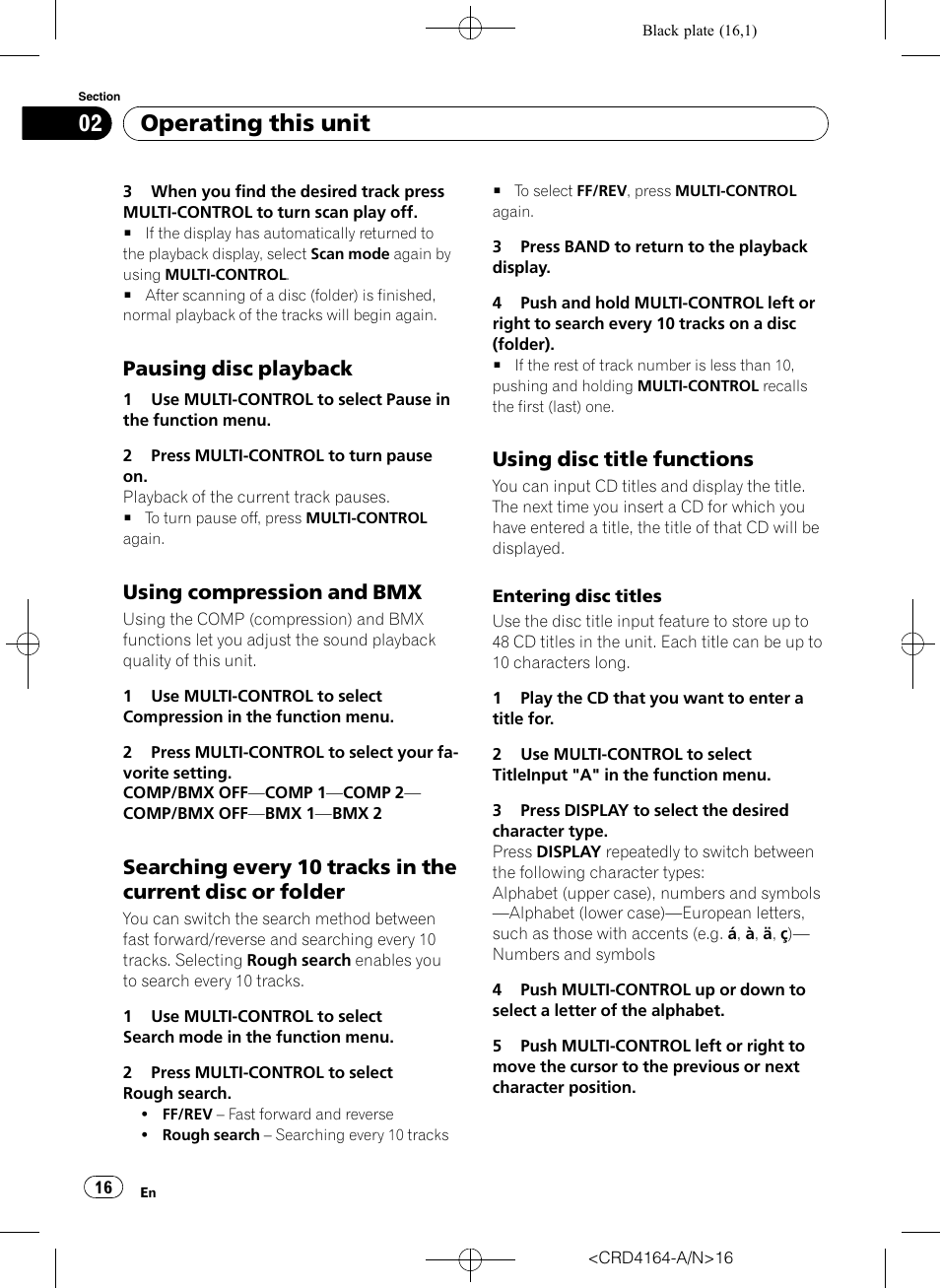 Pausing disc playback 16, Using compression and bmx 16, Searching every 10 tracks in the current | Disc or folder, Using disc title functions 16, Operating this unit, Pausing disc playback, Using compression and bmx, Using disc title functions | Pioneer SUPER TUNERIII D DEH-P7950UB User Manual | Page 16 / 132