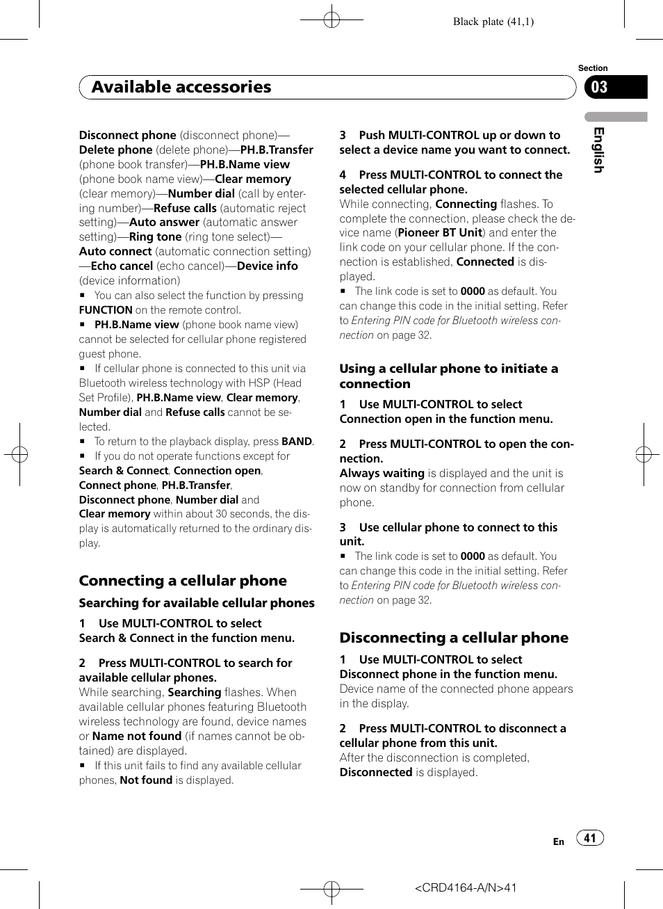 Connecting a cellular phone 41, Disconnecting a cellular phone 41, Available accessories | Connecting a cellular phone, Disconnecting a cellular phone | Pioneer SUPER TUNERIII D DEH-P7950UB User Manual | Page 41 / 132