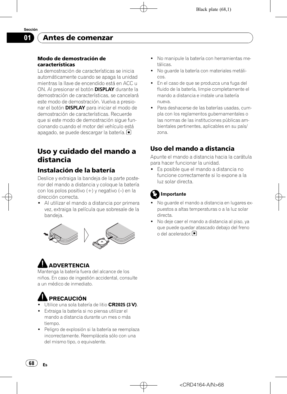 Uso y cuidado del mando a distancia, Instalación de la batería 68, Uso del mando a distancia 68 | Antes de comenzar, Instalación de la batería, Uso del mando a distancia | Pioneer SUPER TUNERIII D DEH-P7950UB User Manual | Page 68 / 132