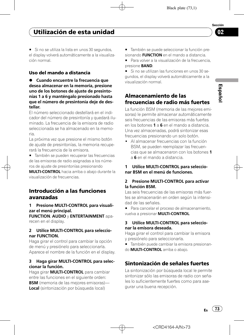 Introducción a las funciones, Avanzadas, Almacenamiento de las frecuencias de | Radio más fuertes, Sintonización de señales fuertes 73, Utilización de esta unidad, Introducción a las funciones avanzadas, Sintonización de señales fuertes | Pioneer SUPER TUNERIII D DEH-P7950UB User Manual | Page 73 / 132