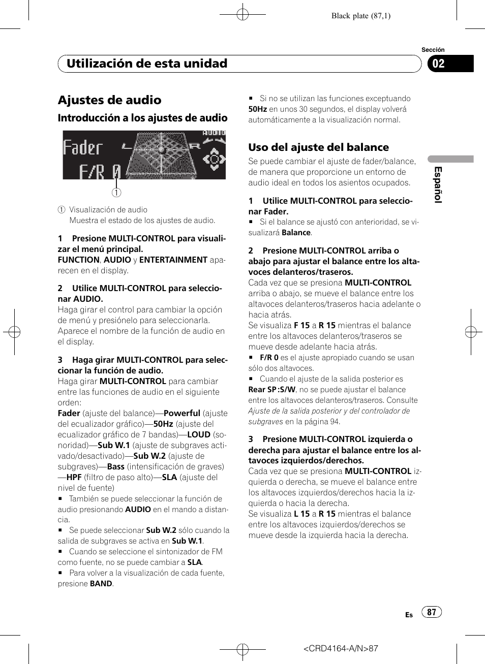 Ajustes de audio, Introducción a los ajustes de audio 87, Uso del ajuste del balance 87 | Utilización de esta unidad, Introducción a los ajustes de audio 1 1 1, Uso del ajuste del balance | Pioneer SUPER TUNERIII D DEH-P7950UB User Manual | Page 87 / 132