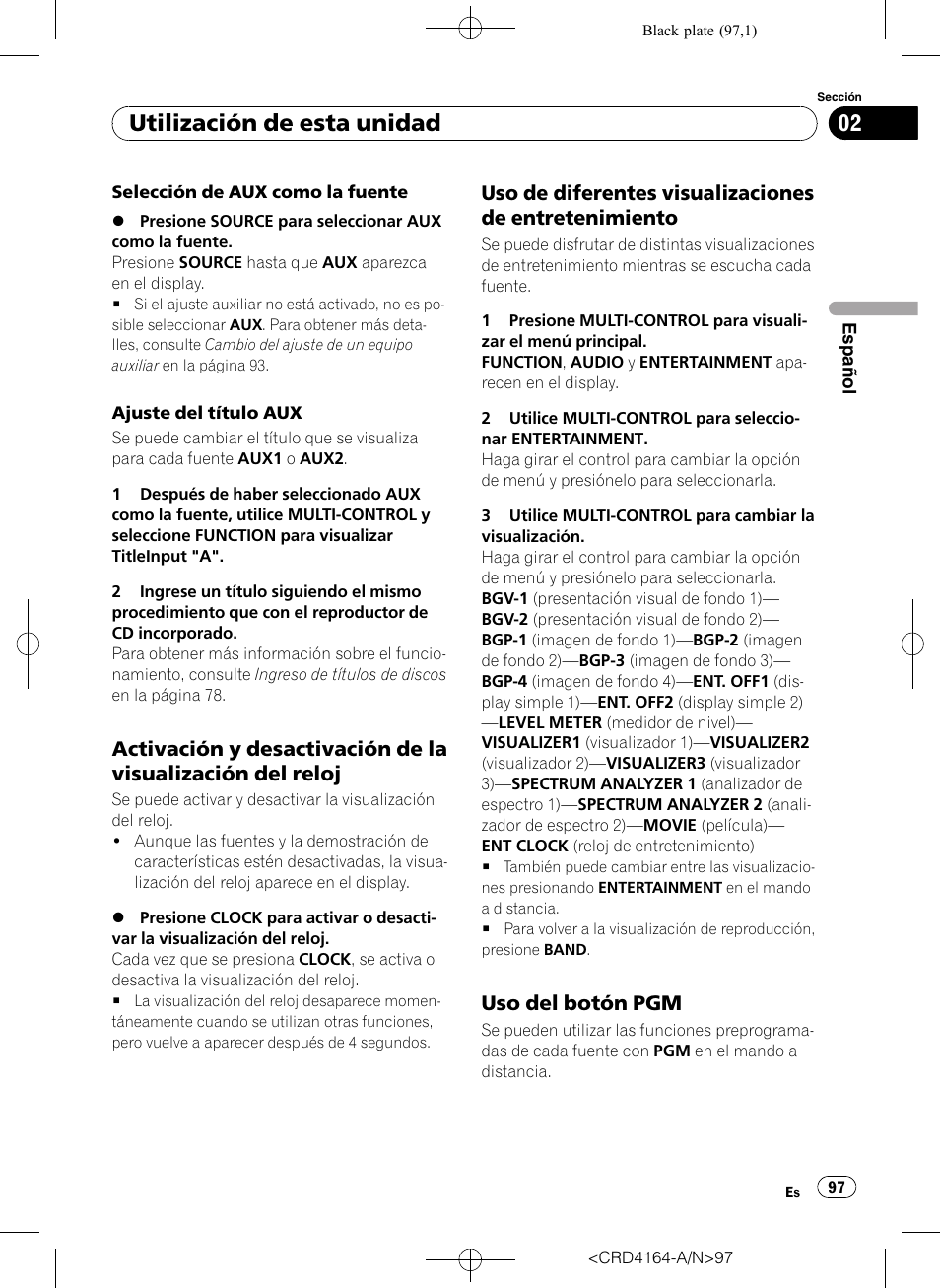 Activación y desactivación de la, Visualización del reloj, Uso de diferentes visualizaciones de | Entretenimiento, Uso del botón pgm 97, Utilización de esta unidad, Uso del botón pgm | Pioneer SUPER TUNERIII D DEH-P7950UB User Manual | Page 97 / 132