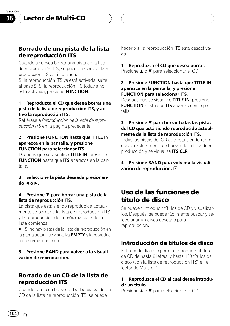 Borrado de una pista de la lista de, Reproducción its 104, Borrado de un cd de la lista de | Uso de las funciones de título de disco 104, Introducción de títulos de disco 104, Uso de las funciones de título de disco, Lector de multi-cd | Pioneer DEH-P3500 User Manual | Page 104 / 124