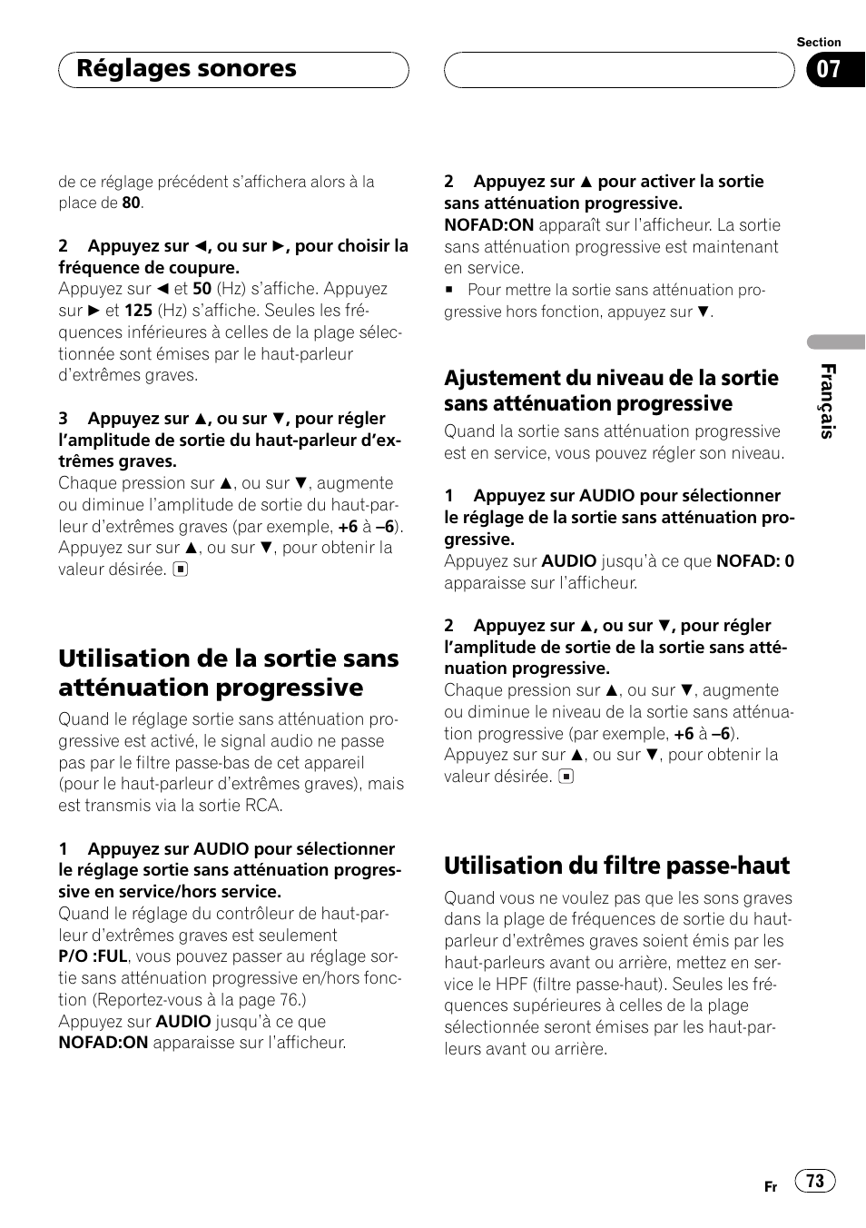 Utilisation de la sortie sans atténuation, Progressive 73, Ajustement du niveau de la sortie | Sans atténuation progressive 73, Utilisation du filtre passe-haut 73, Utilisation du filtre passe-haut, Réglages sonores | Pioneer DEH-P3500 User Manual | Page 73 / 124