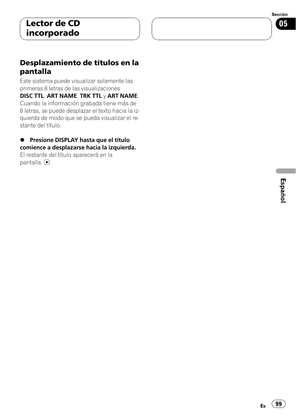 Desplazamiento de títulos en la, Pantalla 99, Lector de cd incorporado | Pioneer DEH-P3500 User Manual | Page 99 / 124
