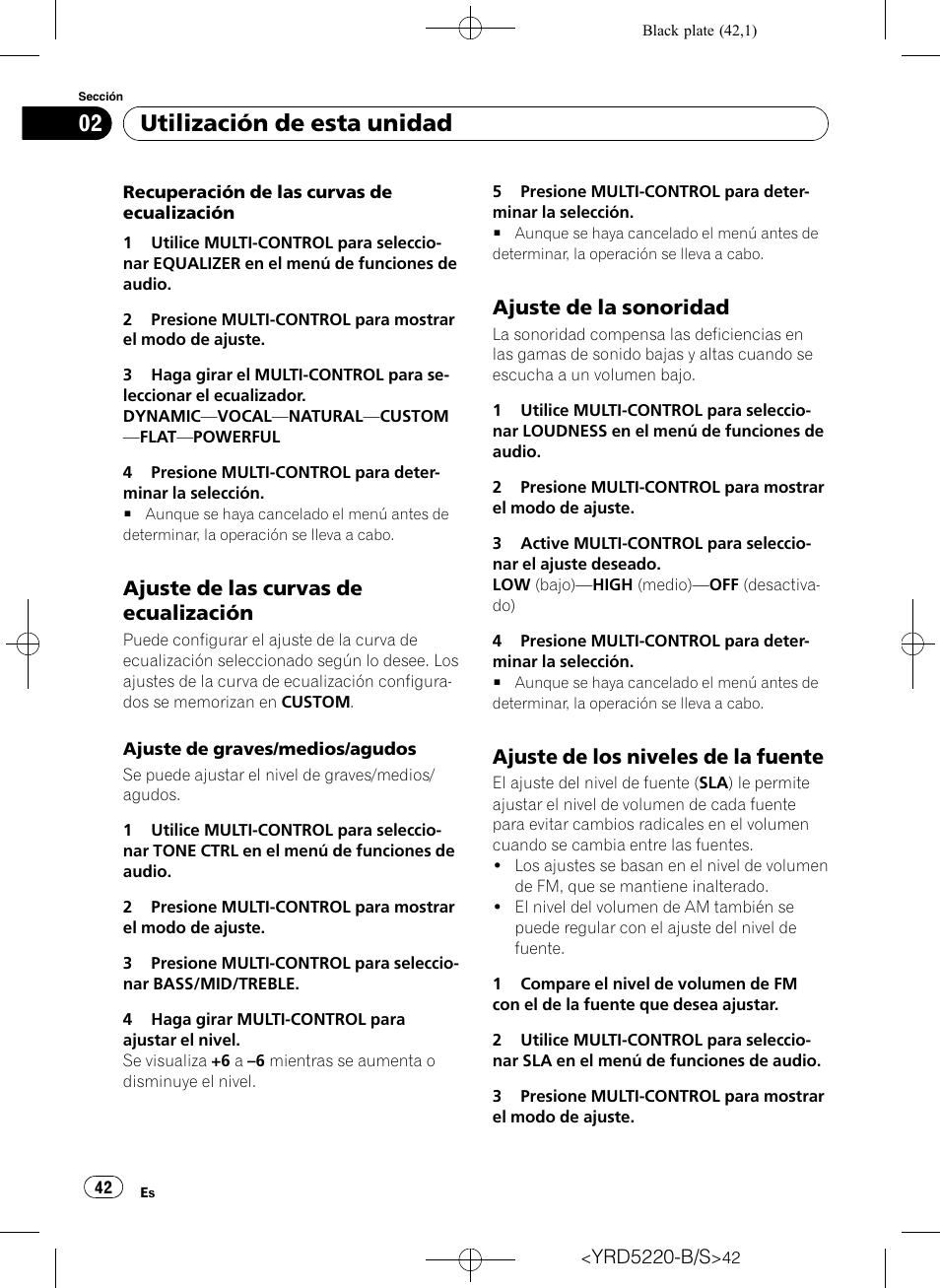 Ajuste de las curvas de, Ecualización, Ajuste de la sonoridad 42 | Ajuste de los niveles de la fuente 42, Utilización de esta unidad, Ajuste de las curvas de ecualización, Ajuste de la sonoridad, Ajuste de los niveles de la fuente | Pioneer Super Tuner III D DEH-2150UB User Manual | Page 42 / 128