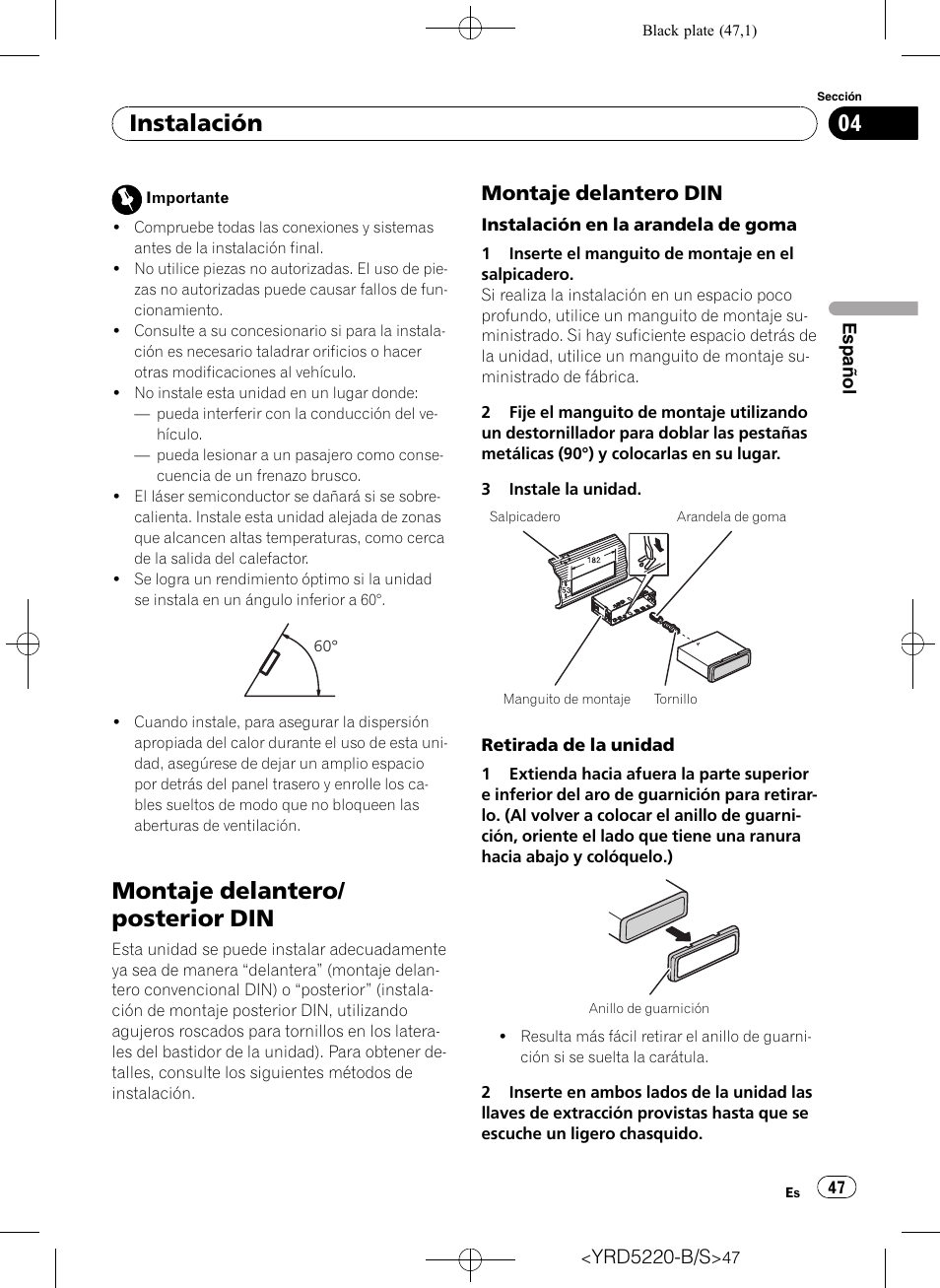 Instalación montaje delantero/posterior din, Montaje delantero din 47, Montaje delantero/ posterior din | Instalación, Montaje delantero din | Pioneer Super Tuner III D DEH-2150UB User Manual | Page 47 / 128