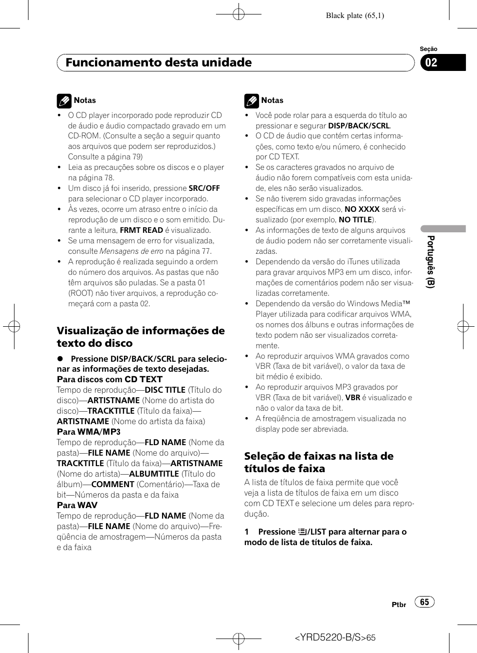 Visualização de informações de texto, Do disco, Seleção de faixas na lista de títulos de | Faixa, Funcionamento desta unidade, Visualização de informações de texto do disco, Seleção de faixas na lista de títulos de faixa | Pioneer Super Tuner III D DEH-2150UB User Manual | Page 65 / 128