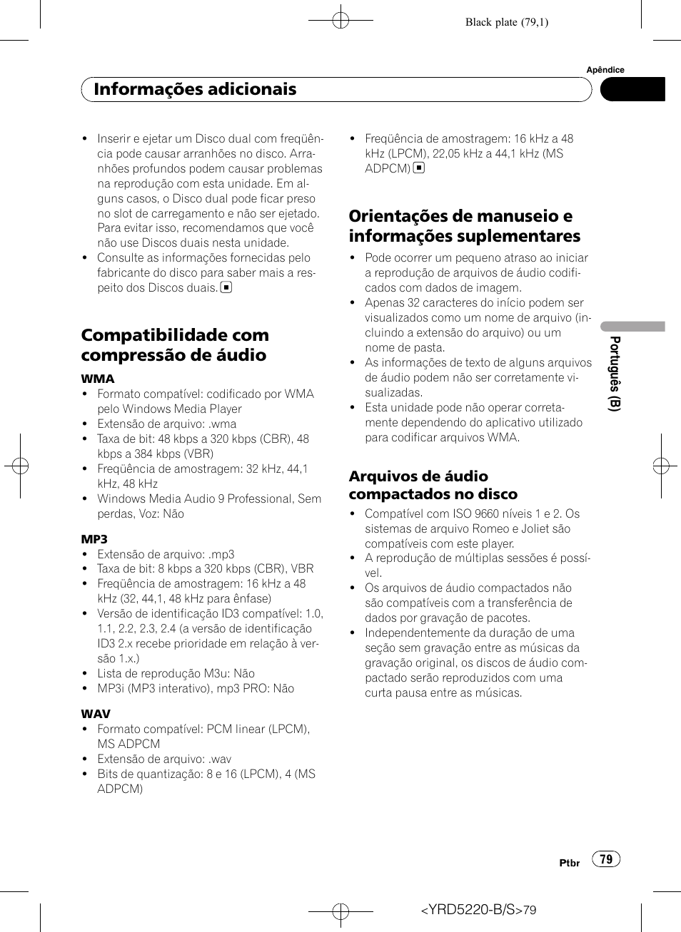 Compatibilidade com compressão de, Áudio, Orientações de manuseio e informações | Suplementares, Arquivos de áudio compactados no, Disco, Compatibilidade com compressão de áudio, Informações adicionais, Arquivos de áudio compactados no disco | Pioneer Super Tuner III D DEH-2150UB User Manual | Page 79 / 128