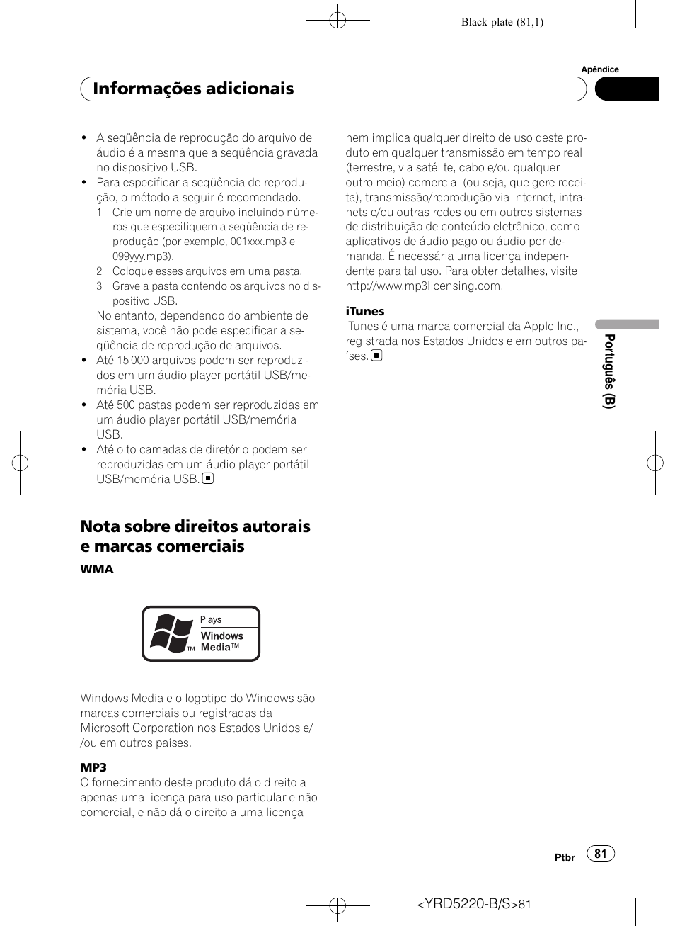 Nota sobre direitos autorais e marcas, Comerciais, Nota sobre direitos autorais e marcas comerciais | Informações adicionais | Pioneer Super Tuner III D DEH-2150UB User Manual | Page 81 / 128