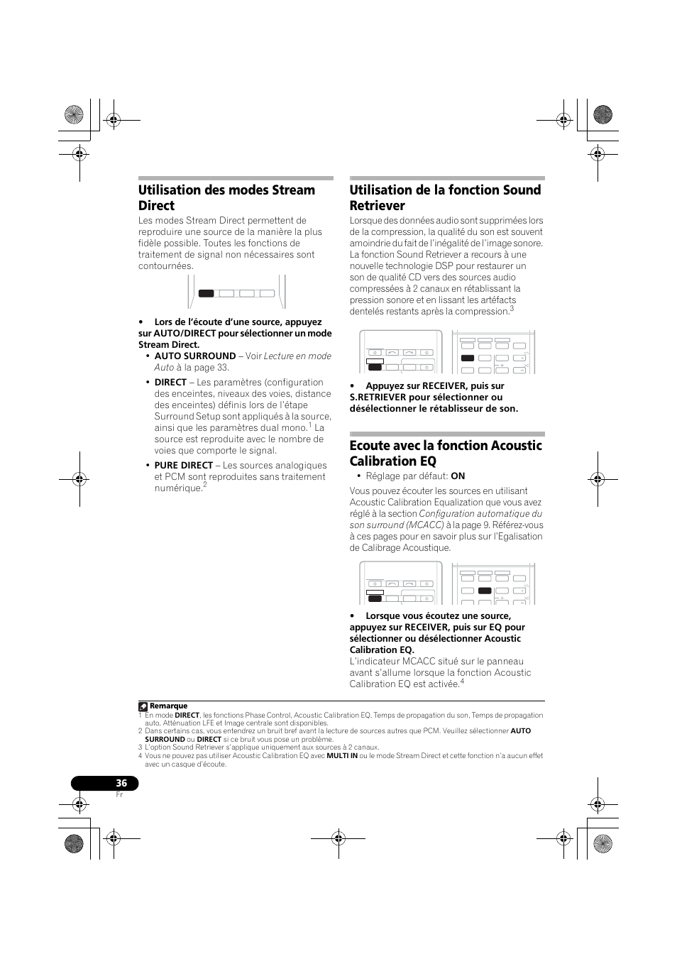 Utilisation des modes stream direct, Utilisation de la fonction sound retriever, Ecoute avec la fonction acoustic calibration eq | Pioneer VSX-819H User Manual | Page 106 / 213