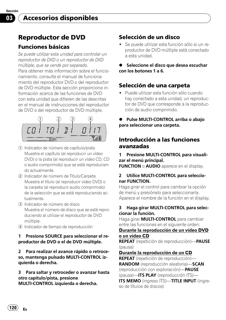 Reproductor de dvd, Funciones básicas 120, Selección de un disco 120 | Selección de una carpeta 120, Introducción a las funciones, Avanzadas, Accesorios disponibles, Funciones básicas, Selección de un disco, Selección de una carpeta | Pioneer DEH-P65BT User Manual | Page 120 / 130