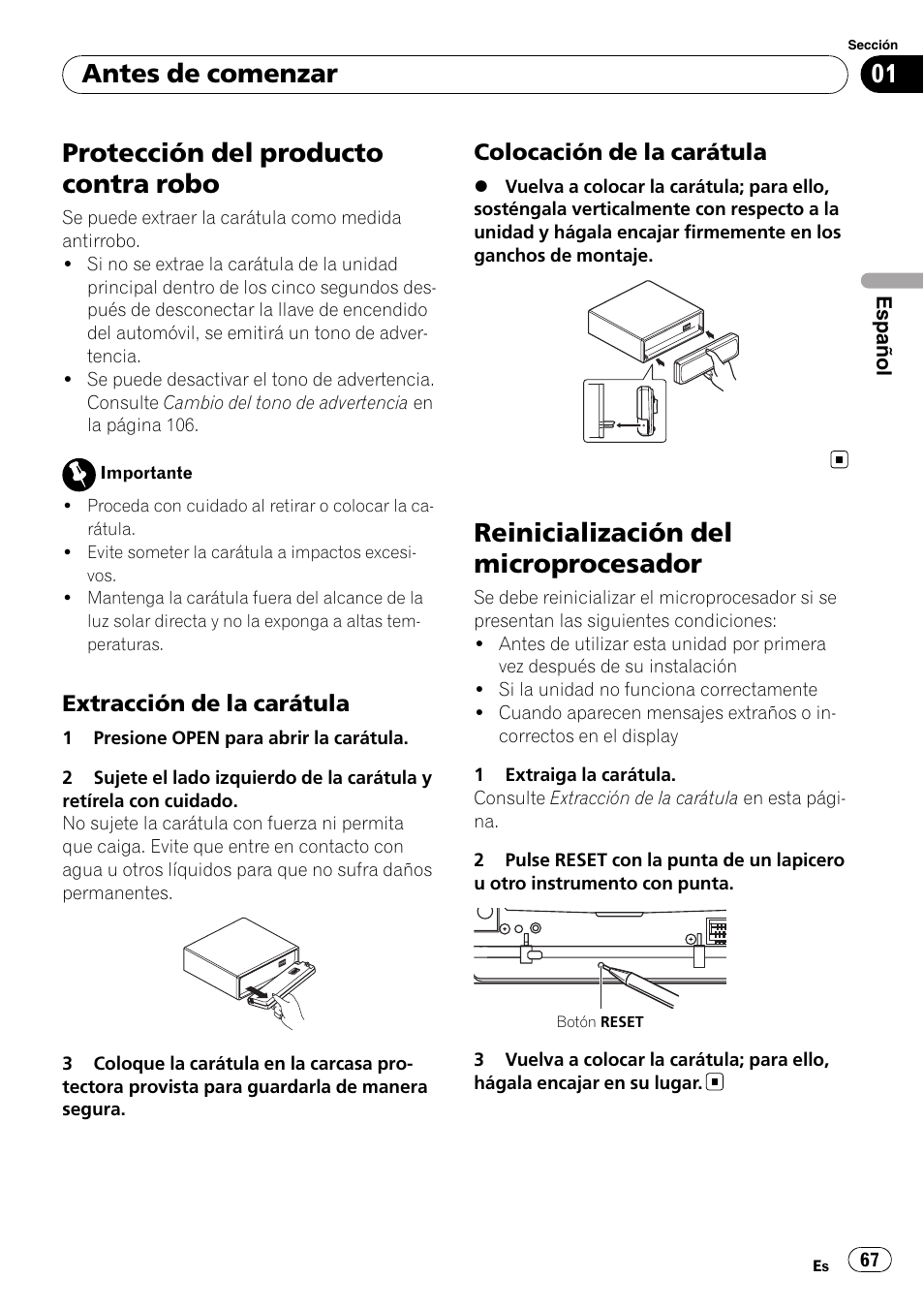 Protección del producto contra robo, Extracción de la carátula 67, Colocación de la carátula 67 | Reinicialización del microprocesador, Antes de comenzar, Extracción de la carátula, Colocación de la carátula | Pioneer DEH-P65BT User Manual | Page 67 / 130