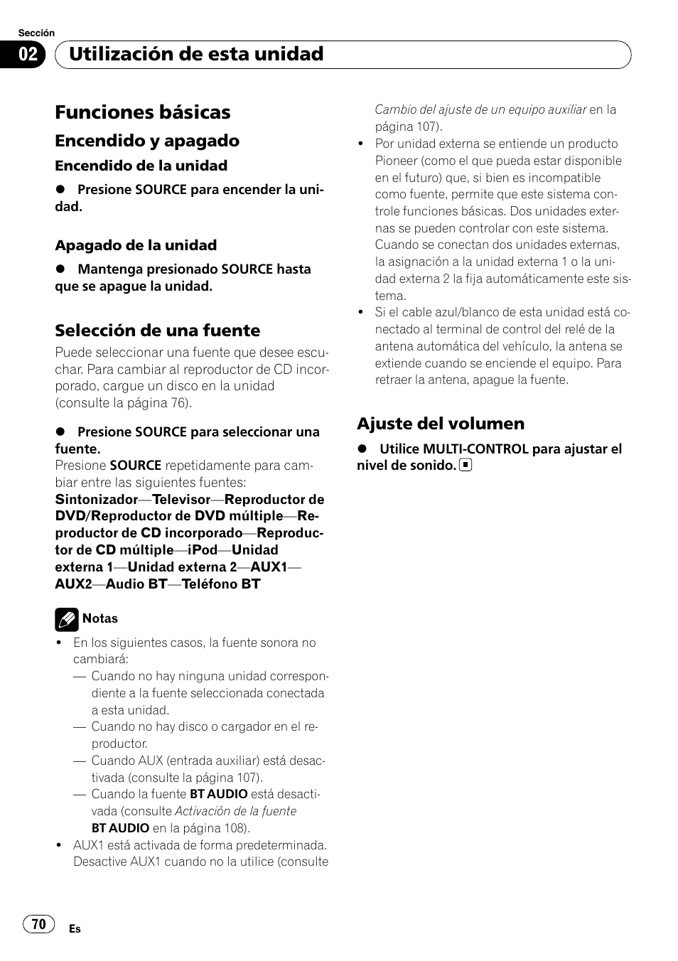 Funciones básicas, Encendido y apagado 70, Selección de una fuente 70 | Ajuste del volumen 70, Utilización de esta unidad, Encendido y apagado, Selección de una fuente, Ajuste del volumen | Pioneer DEH-P65BT User Manual | Page 70 / 130