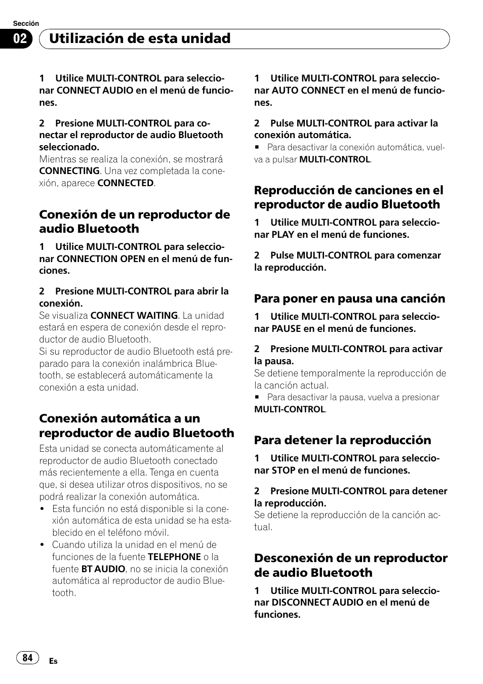 Conexión de un reproductor de audio, Bluetooth, Conexión automática a un reproductor | De audio bluetooth, Reproducción de canciones en el, Reproductor de audio bluetooth, Para poner en pausa una canción 84, Para detener la reproducción 84, Desconexión de un reproductor de, Audio bluetooth | Pioneer DEH-P65BT User Manual | Page 84 / 130
