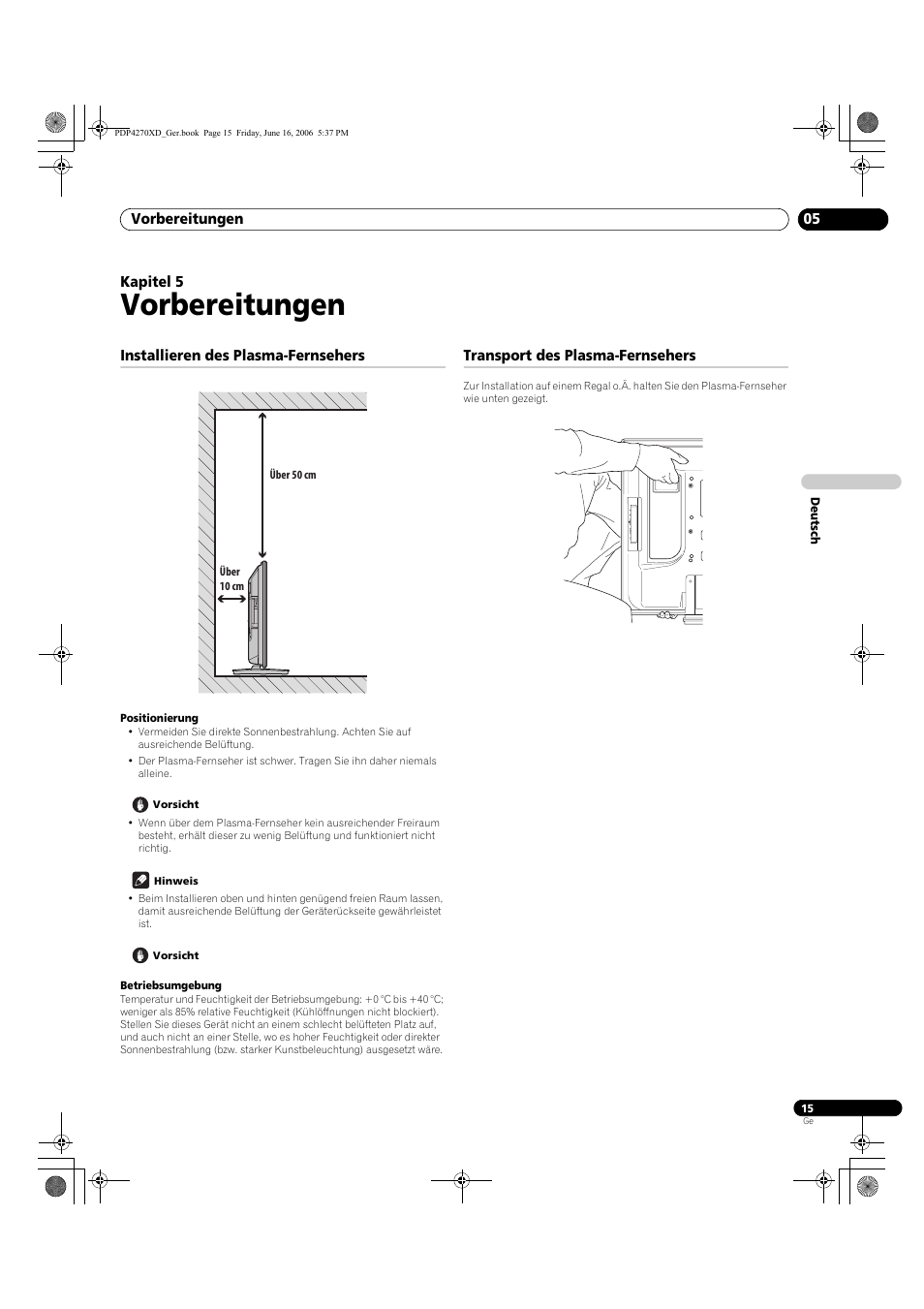 05 vorbereitungen, Installieren des plasma-fernsehers, Transport des plasma-fernsehers | Vorbereitungen | Pioneer PDP-4270XD User Manual | Page 131 / 176