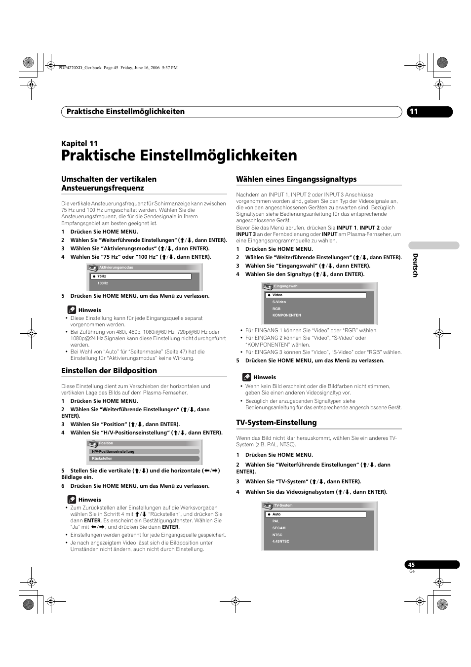 11 praktische einstellmöglichkeiten, Umschalten der vertikalen ansteuerungsfrequenz, Einstellen der bildposition | Wählen eines eingangssignaltyps, Tv-system-einstellung, Praktische einstellmöglichkeiten, Praktische einstellmöglichkeiten 11, Kapitel 11 | Pioneer PDP-4270XD User Manual | Page 161 / 176
