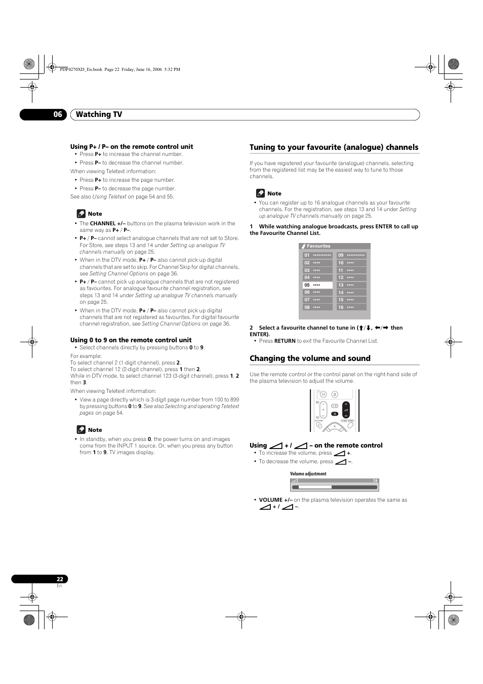 Using p+ / p– on the remote control unit, Using 0 to 9 on the remote control unit, Tuning to your favourite (analogue) channels | Changing the volume and sound, Using, I + / i – on the remote control, Watching tv 06 | Pioneer PDP-4270XD User Manual | Page 22 / 176
