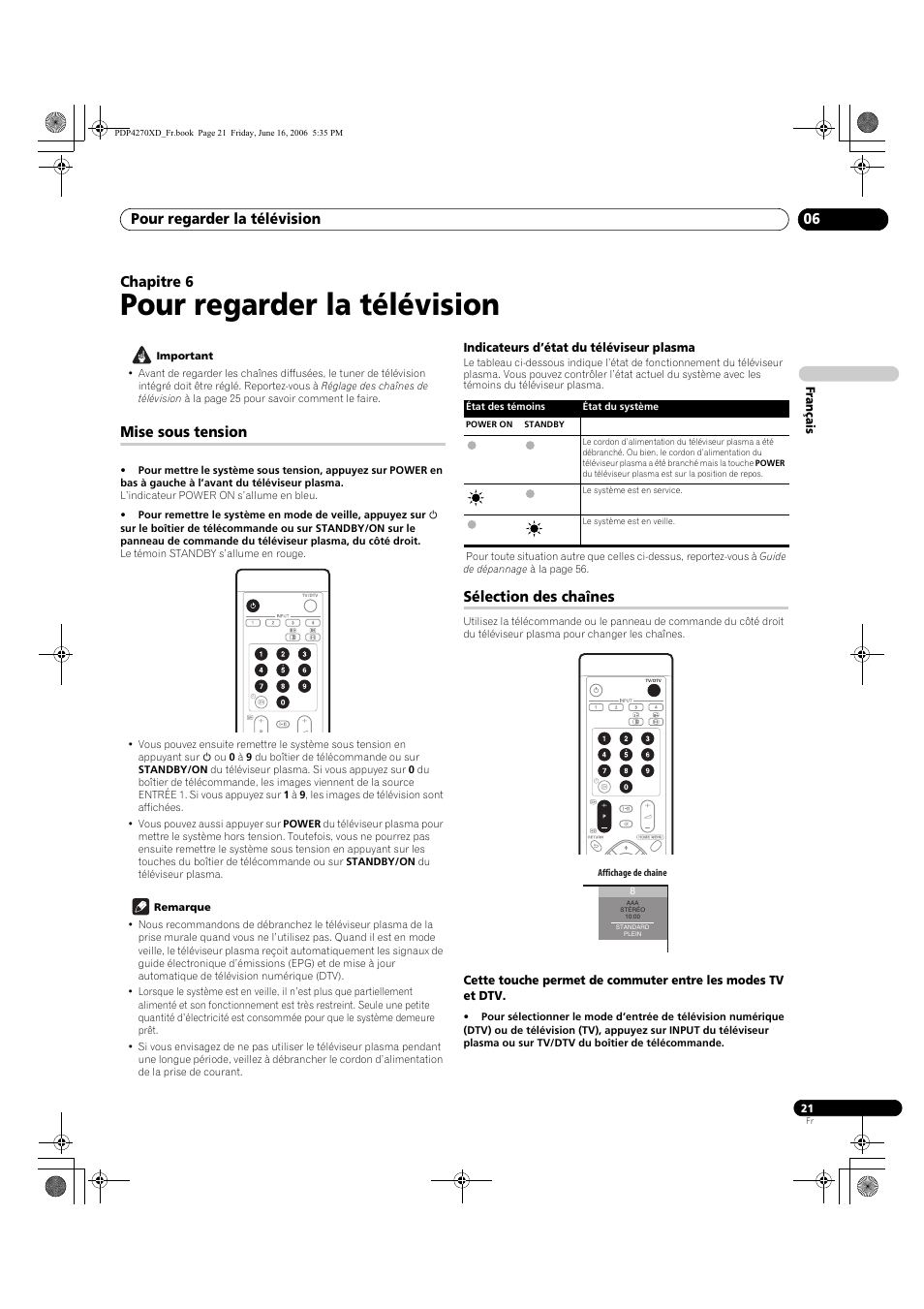 06 pour regarder la télévision, Mise sous tension, Indicateurs d’état du téléviseur plasma | Sélection des chaînes, Pour regarder la télévision, Pour regarder la télévision 06, Chapitre 6 | Pioneer PDP-4270XD User Manual | Page 79 / 176