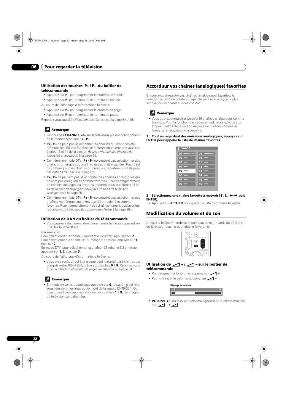 Utilisation de 0 à 9 du boîtier de télécommande, Accord sur vos chaînes (analogiques) favorites, Modification du volume et du son | Utilisation de, I + / i – sur le boîtier de télécommande, Pour regarder la télévision 06 | Pioneer PDP-4270XD User Manual | Page 80 / 176