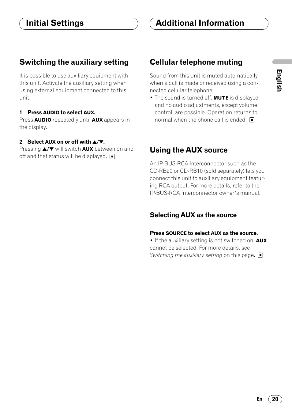 Switching the auxiliary setting 20, Additional information, Selecting aux as the source 20 | Initial settings additional information, Switching the auxiliary setting, Cellular telephone muting, Using the aux source | Pioneer KEH-P4020R User Manual | Page 21 / 68