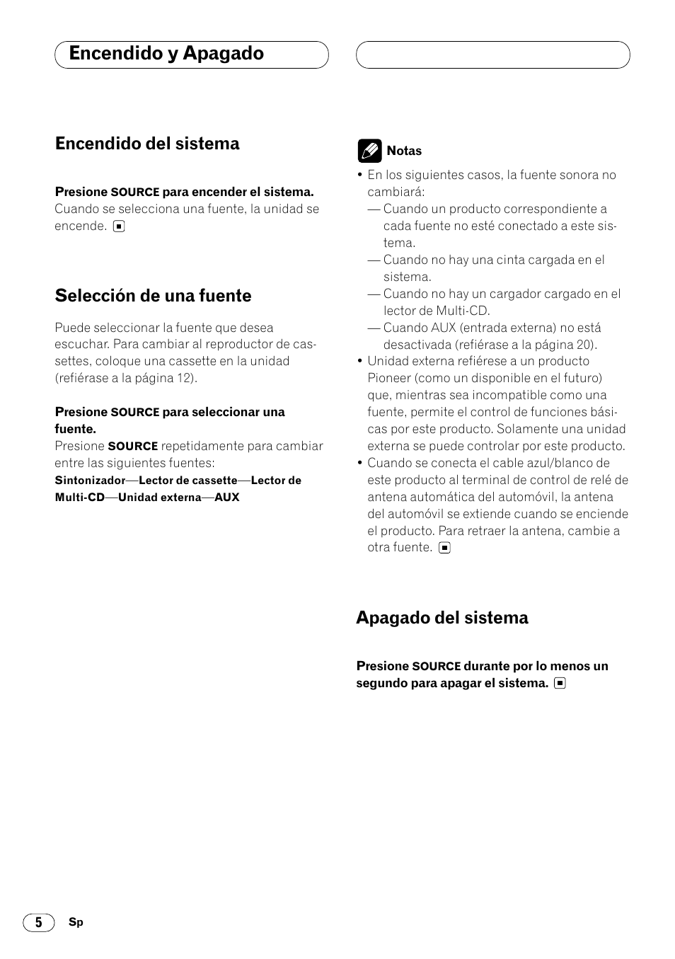 Encendido y apagado, Encendido del sistema, Selección de una fuente | Apagado del sistema | Pioneer KEH-P4020R User Manual | Page 28 / 68