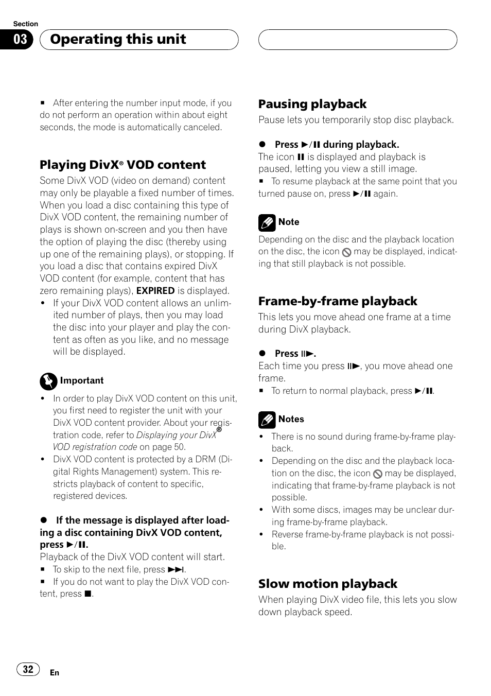 Operating this unit, Playing divx, Vod content | Pausing playback, Frame-by-frame playback, Slow motion playback | Pioneer DVH-P5900MP User Manual | Page 32 / 96