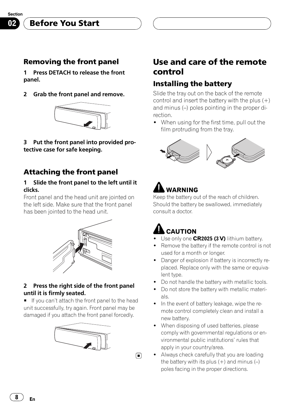 Use and care of the remote control, Before you start, Removing the front panel | Attaching the front panel, Installing the battery | Pioneer DVH-P5900MP User Manual | Page 8 / 96