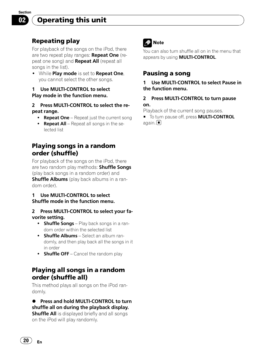Repeat play, Random play, Pause | Operating this unit, Repeating play, Playing songs in a random order (shuffle), Playing all songs in a random order (shuffle all), Pausing a song | Pioneer DEH-P5900IB User Manual | Page 20 / 72