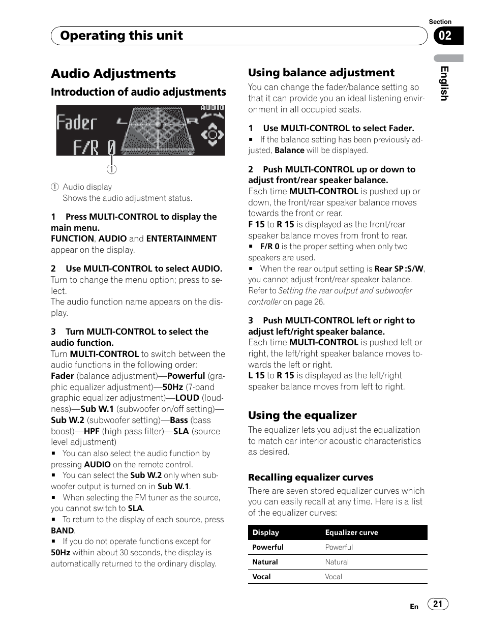 Audio adjustments, Selecting the audio option to adjust, Balance / fader | Equalizer, Operating this unit, Introduction of audio adjustments, Using balance adjustment, Using the equalizer | Pioneer DEH-P5900IB User Manual | Page 21 / 72