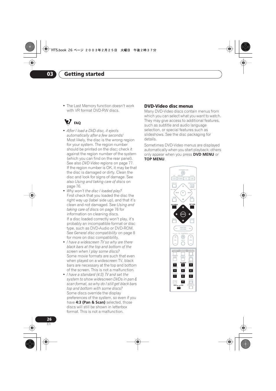 Dvd-video disc menus, Getting started 03, Dvd video regions | Using and taking care of discs, On page 76, Why won’t the disc i loaded play, General disc compatibility, On page 8 for more on disc compatibility, 3 (pan & scan), Dvd menu | Pioneer XW-DV515 User Manual | Page 26 / 96