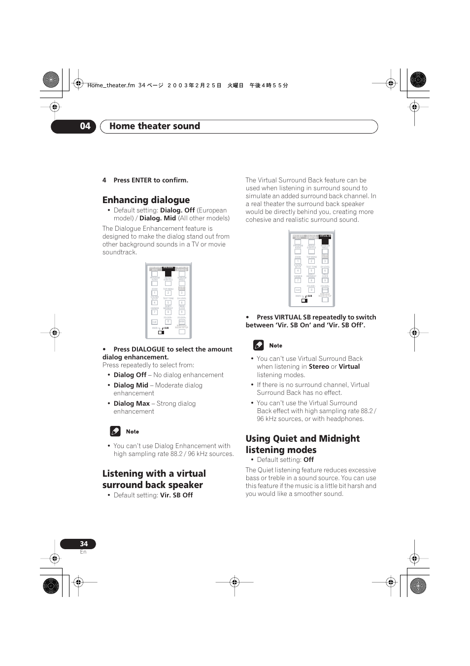 Enhancing dialogue, Listening with a virtual surround back speaker, Using quiet and midnight listening modes | Home theater sound 04, 4press enter to confirm, Default setting, Dialog. off, European model), Dialog. mid, Press repeatedly to select from | Pioneer XW-DV515 User Manual | Page 34 / 96