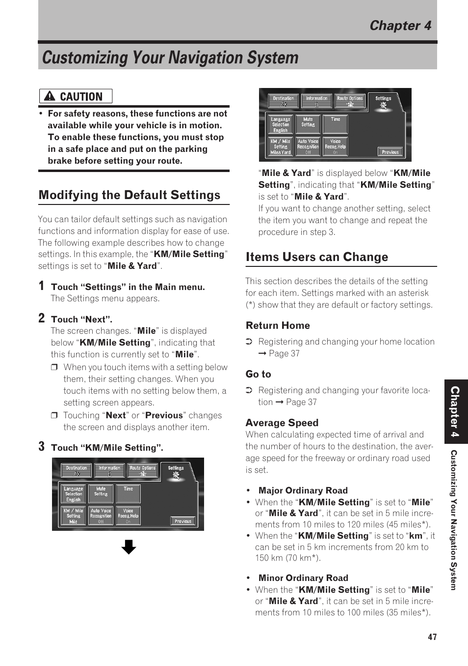 Chapter 4, Customizing your navigation sys- tem, Customizing your navigation system | Modifying the default settings, Items users can change | Pioneer AVIC-90DVD User Manual | Page 49 / 74