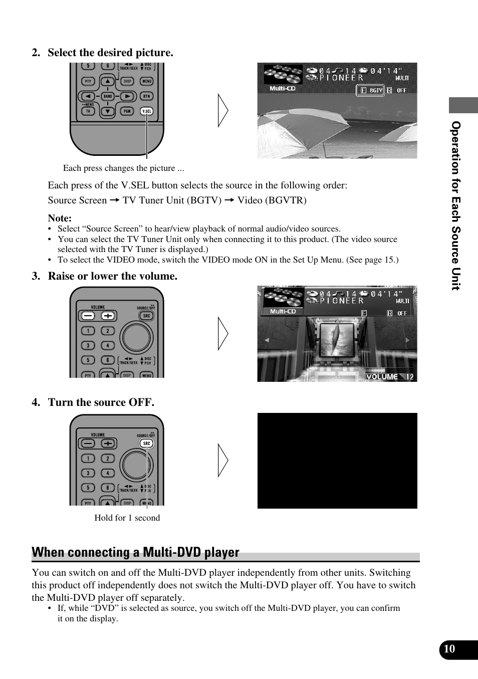 When connecting a multi-dvd player, Select the desired picture, Raise or lower the volume. 4. turn the source off | 10 operation for each source unit | Pioneer Super Tuner III AVM-P9000 User Manual | Page 11 / 96