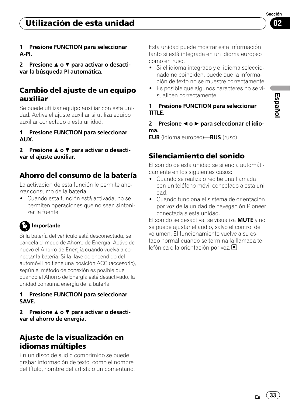 Cambio del ajuste de un equipo, Auxiliar, Ahorro del consumo de la batería 33 | Ajuste de la visualización en idiomas, Múltiples, Silenciamiento del sonido 33, Utilización de esta unidad, Cambio del ajuste de un equipo auxiliar, Ahorro del consumo de la batería, Ajuste de la visualización en idiomas múltiples | Pioneer DEH-3000MP User Manual | Page 33 / 77