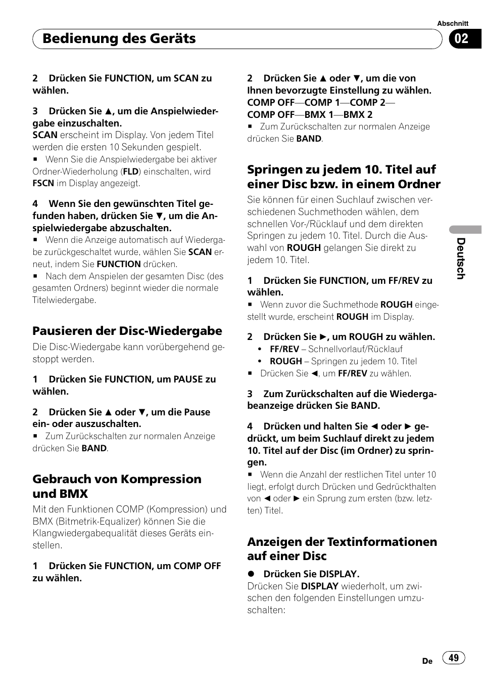 Pausieren der disc-wiedergabe 49, Gebrauch von kompression und, Springen zu jedem 10. titel auf einer | Disc bzw. in einem ordner, Anzeigen der textinformationen auf, Einer disc, Bedienung des geräts, Pausieren der disc-wiedergabe, Gebrauch von kompression und bmx, Anzeigen der textinformationen auf einer disc | Pioneer DEH-3000MP User Manual | Page 49 / 77