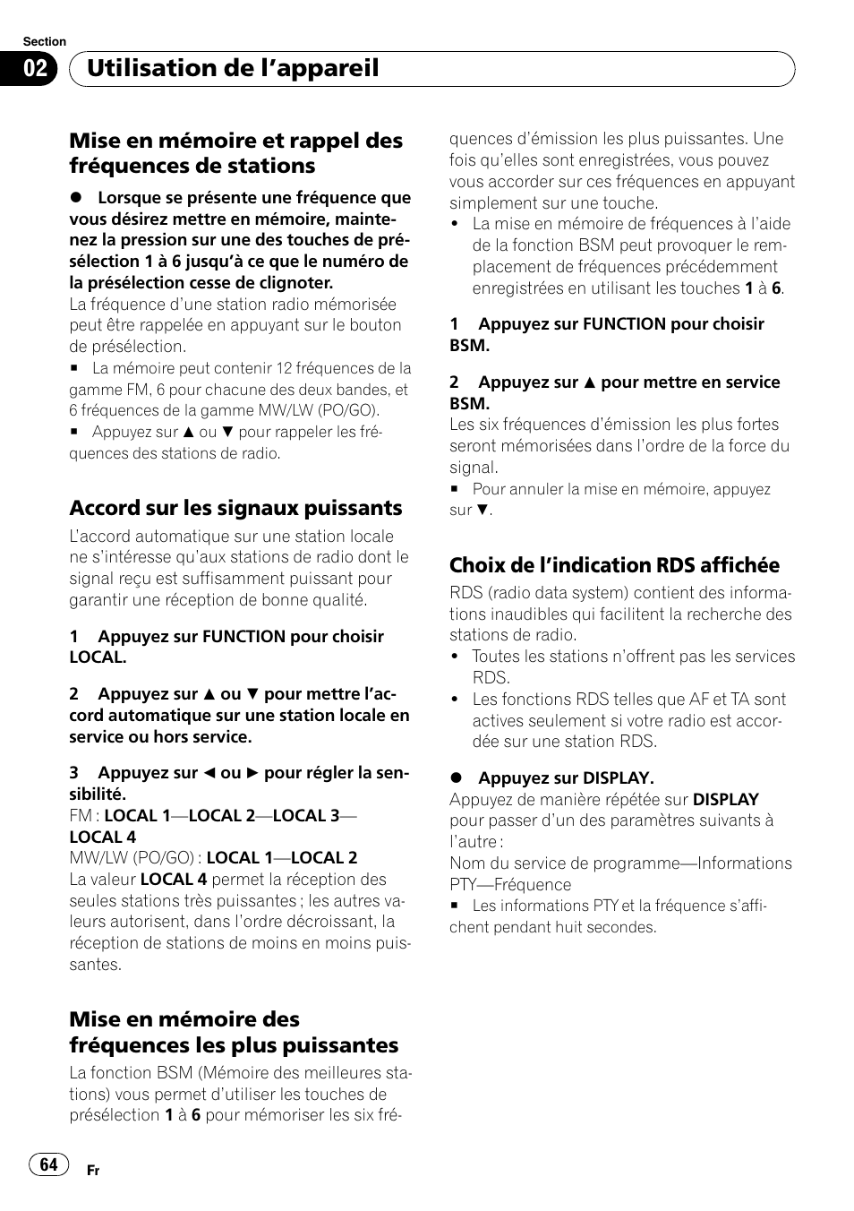 Mise en mémoire et rappel des, Fréquences de stations, Accord sur les signaux puissants 64 | Mise en mémoire des fréquences les, Plus puissantes, Choix de l’indication rds affichée 64, Utilisation de l ’appareil, Accord sur les signaux puissants, Mise en mémoire des fréquences les plus puissantes, Choix de l ’indication rds affichée | Pioneer DEH-3000MP User Manual | Page 64 / 77