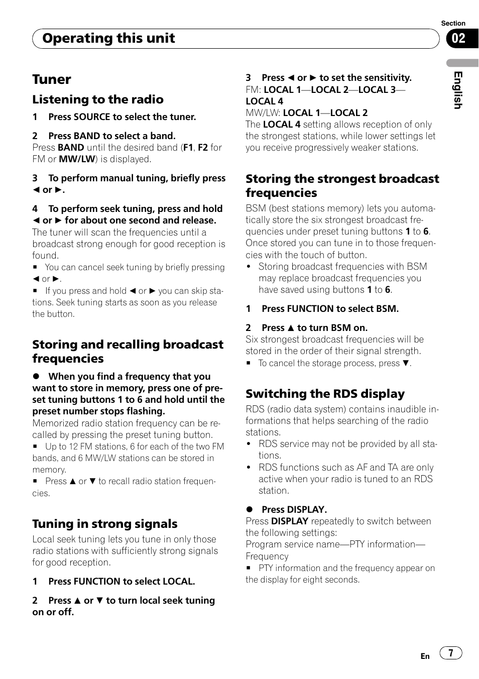 Tuner, Listening to the radio 7, Storing and recalling broadcast | Frequencies, Tuning in strong signals 7, Storing the strongest broadcast, Switching the rds display 7, Operating this unit, Listening to the radio, Storing and recalling broadcast frequencies | Pioneer DEH-3000MP User Manual | Page 7 / 77