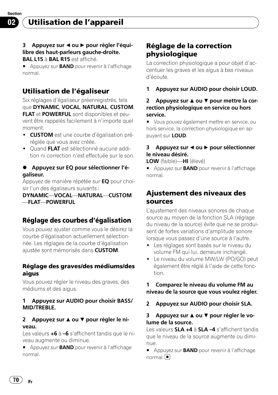 Utilisation de l’égaliseur 70, Réglage des courbes d’égalisation 70, Réglage de la correction | Physiologique, Ajustement des niveaux des, Sources, Utilisation de l ’appareil, Utilisation de l ’égaliseur, Réglage des courbes d ’égalisation, Réglage de la correction physiologique | Pioneer DEH-3000MP User Manual | Page 70 / 77