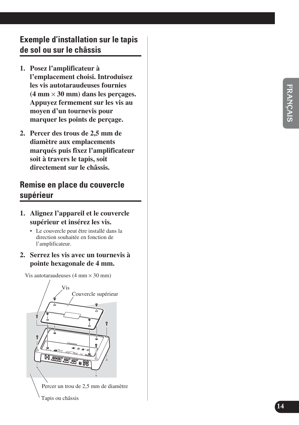 Exemple d’installation sur le tapis de sol, Ou sur le châssis, Remise en place du couvercle supérieur | Pioneer PREMIER PRS-D2200T User Manual | Page 31 / 49