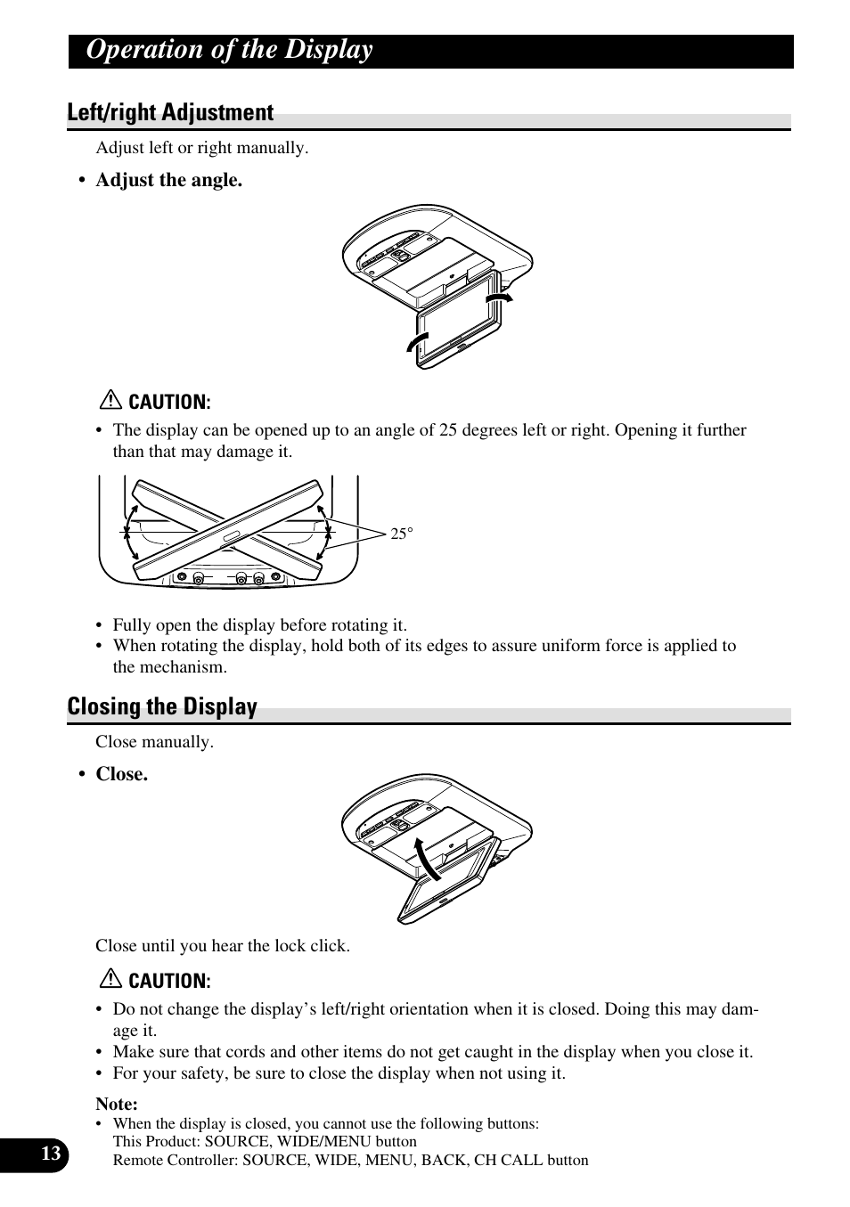 Left/right adjustment closing the display, Operation of the display, Left/right adjustment | Closing the display | Pioneer AVR-W6100 User Manual | Page 14 / 112