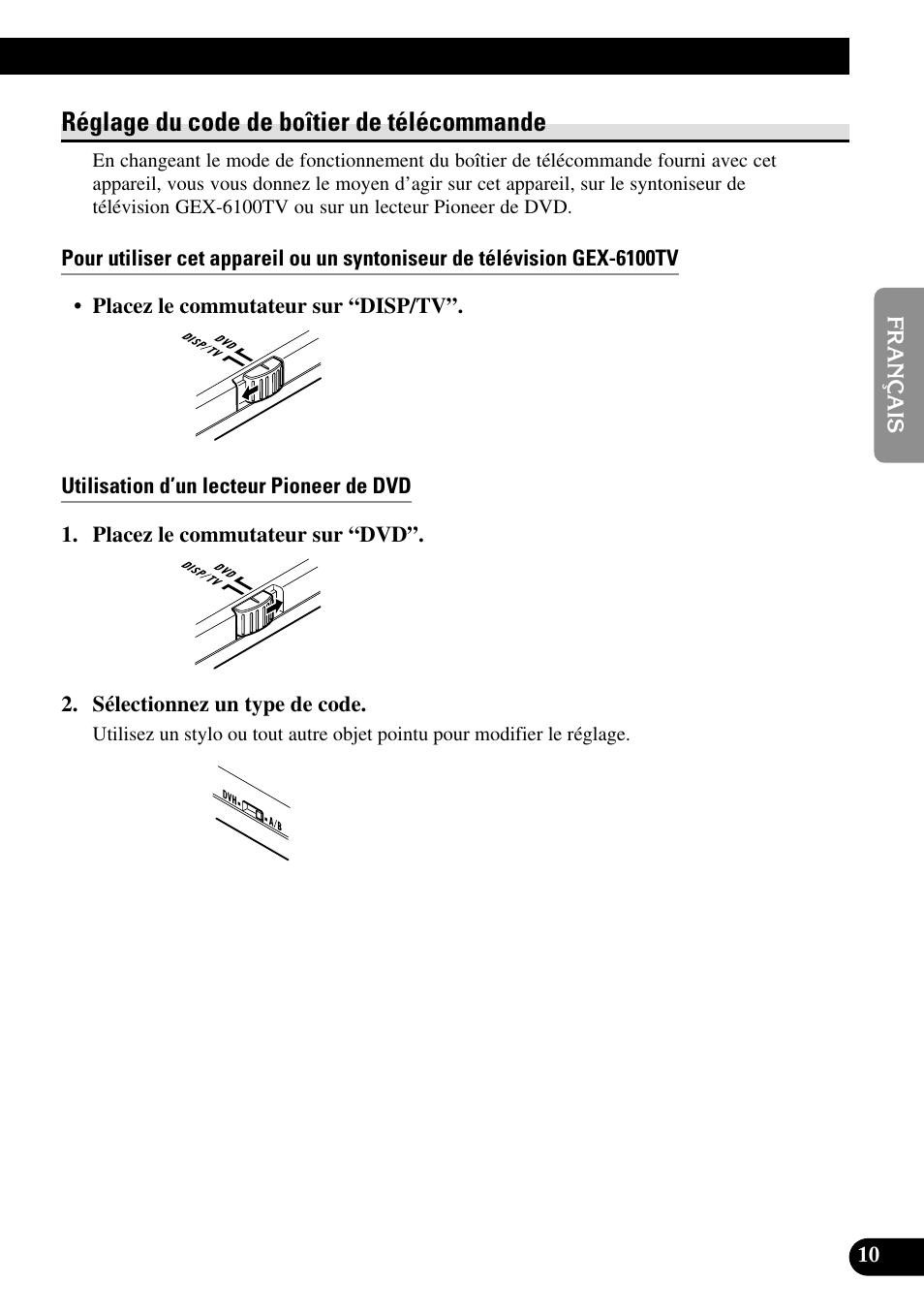 Réglage du code de boîtier, De télécommande, Utilisation d’un lecteur pioneer de dvd | Réglage du code de boîtier de télécommande | Pioneer AVR-W6100 User Manual | Page 47 / 112