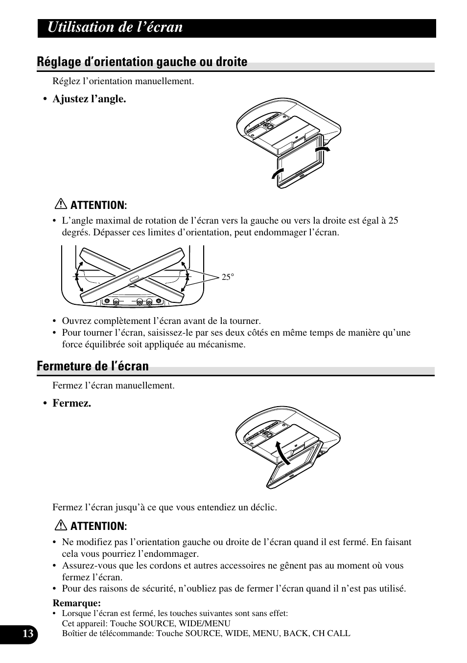 Utilisation de l’écran, Réglage d’orientation gauche ou droite, Fermeture de l’écran | Pioneer AVR-W6100 User Manual | Page 50 / 112