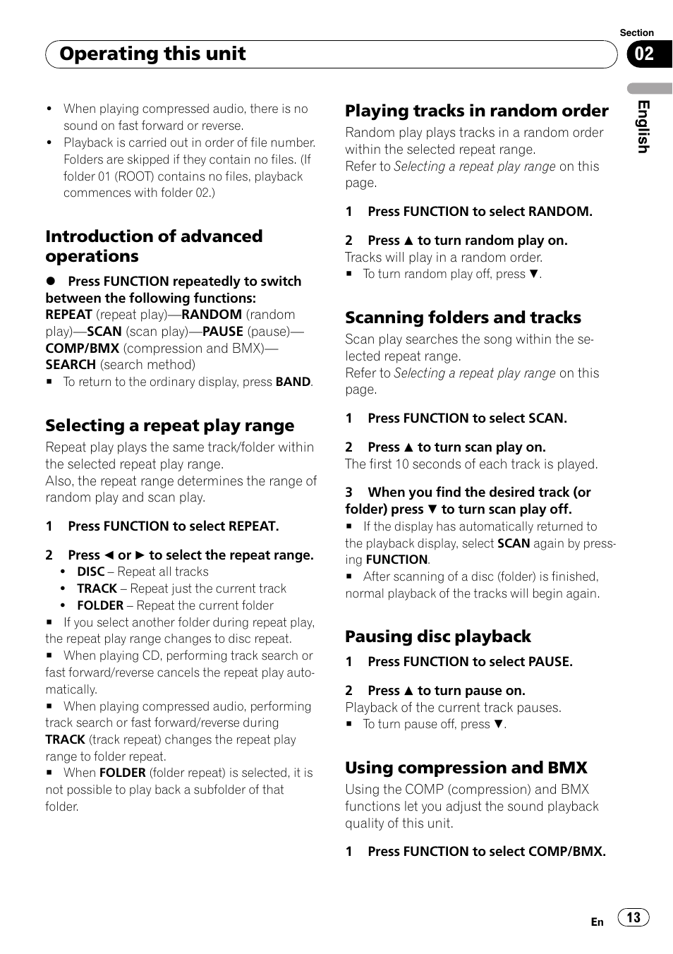 Introduction of advanced, Operations, Selecting a repeat play range 13 | Playing tracks in random order 13, Scanning folders and tracks 13, Pausing disc playback 13, Using compression and bmx 13, Operating this unit, Introduction of advanced operations, Selecting a repeat play range | Pioneer SRC7127-B/N User Manual | Page 13 / 118