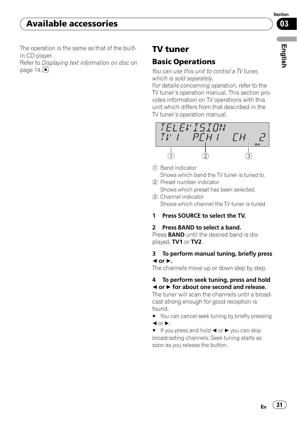 Tv tuner, Basic operations 31, Available accessories | Basic operations | Pioneer SRC7127-B/N User Manual | Page 31 / 118